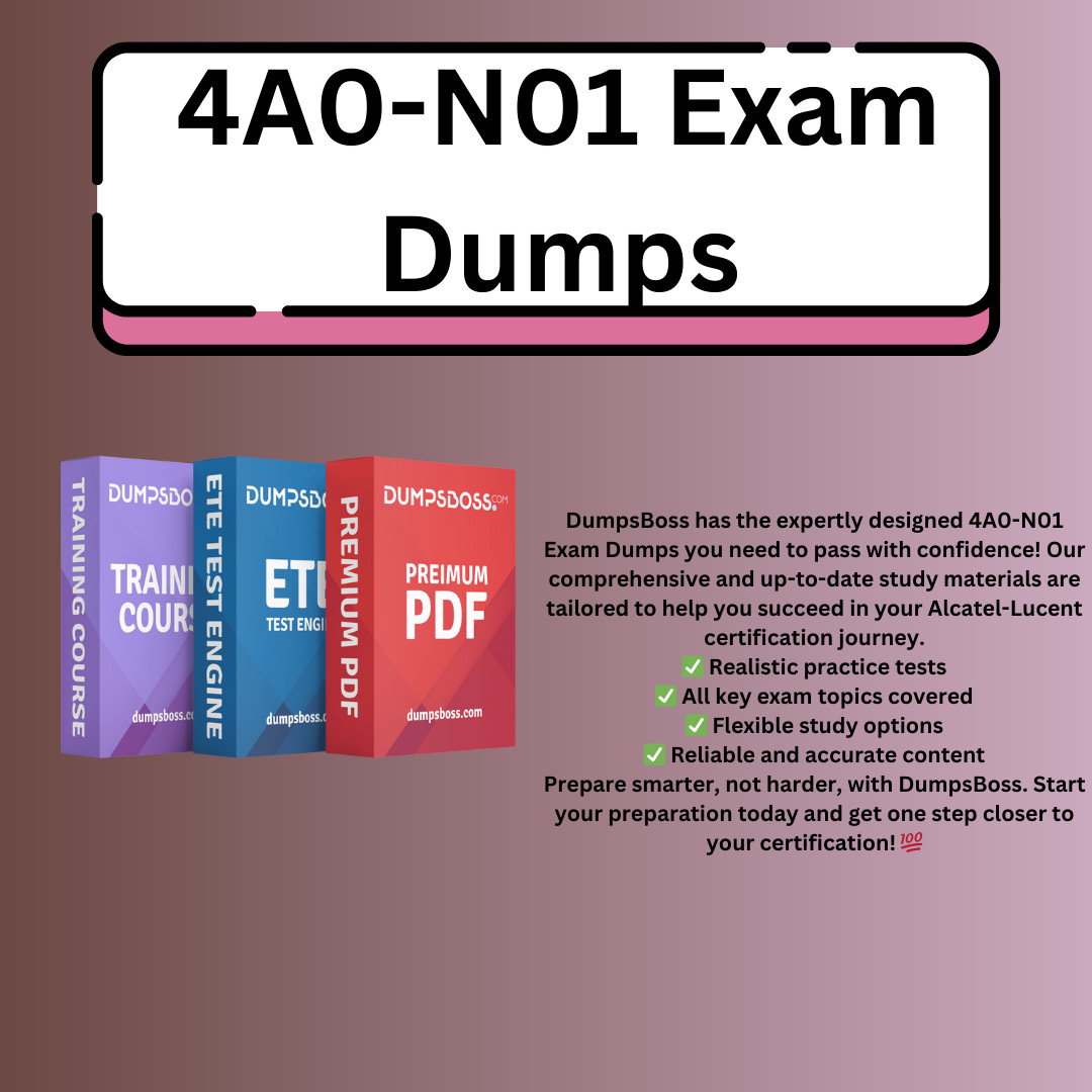 DumpsBoss Best 4A0-N01 Exam Dumps for Easy Certification