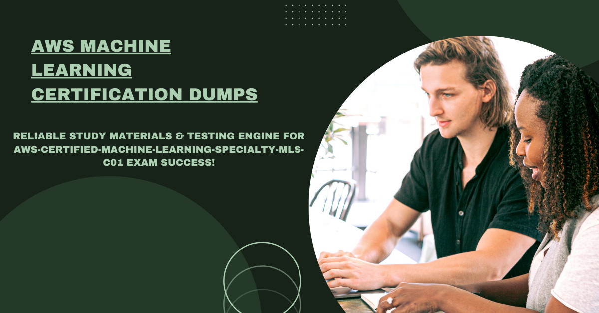 AWS Machine Learning Certification Dumps Ace the Exam in One Attempt