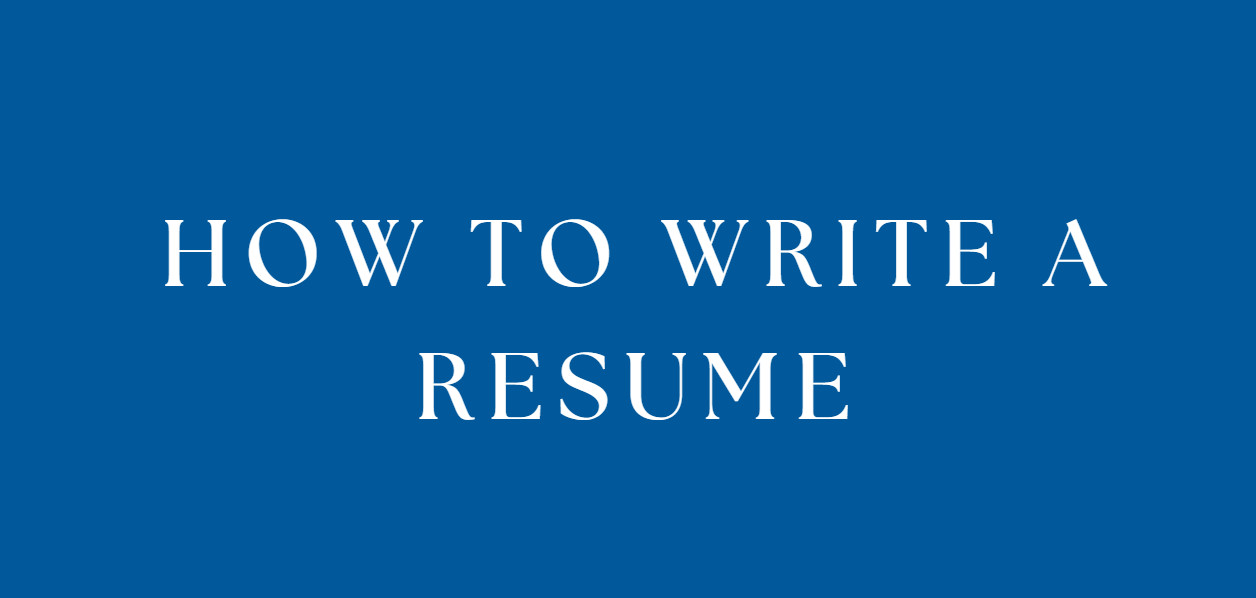 HOW TO: Write a Professional Resume