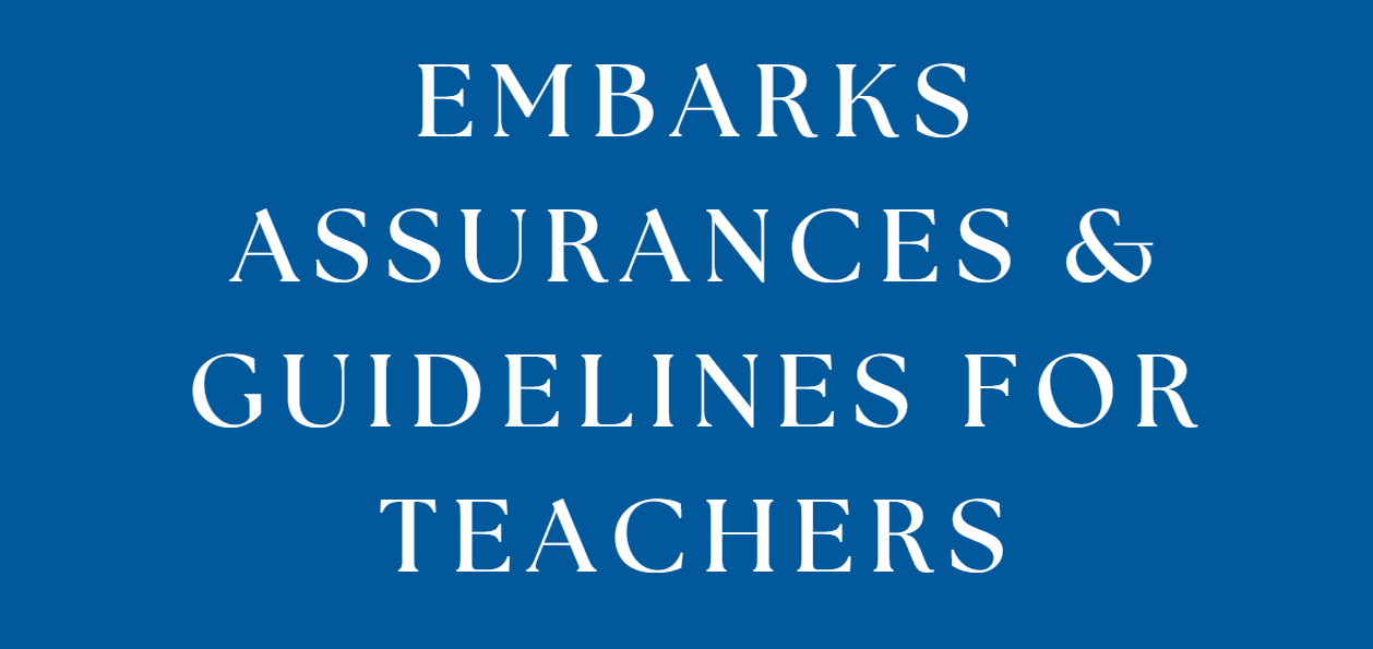 Embark's Assurances & Guidelines for Teachers