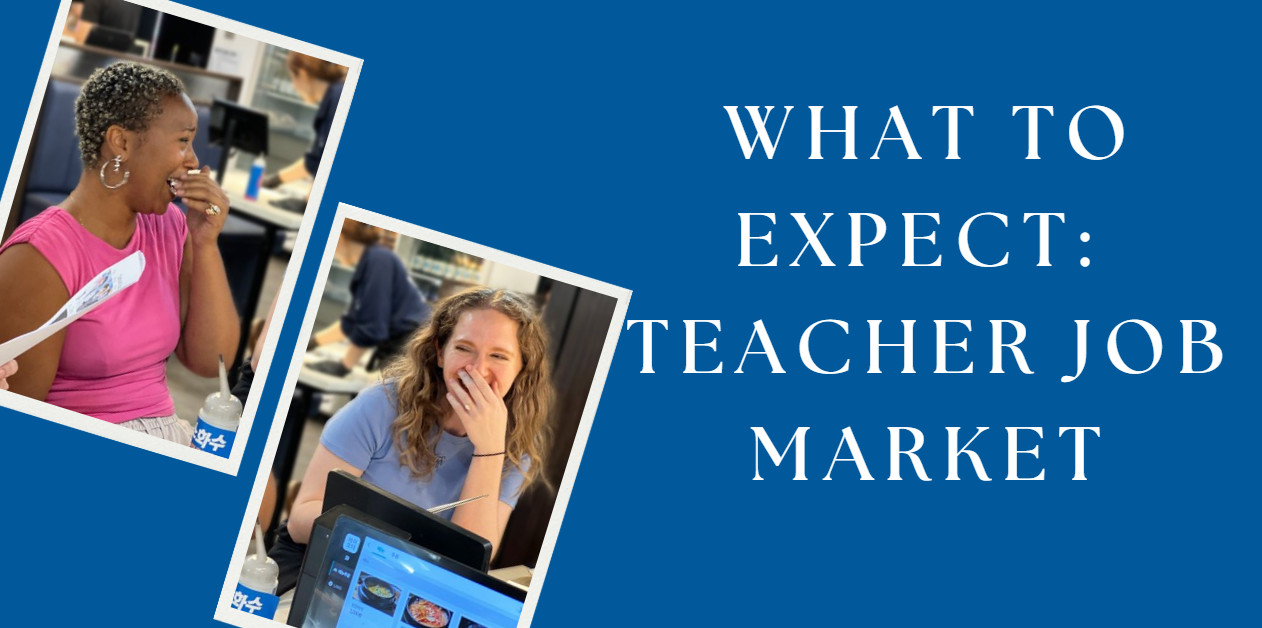 What to Expect: Teacher Job Market in Korea