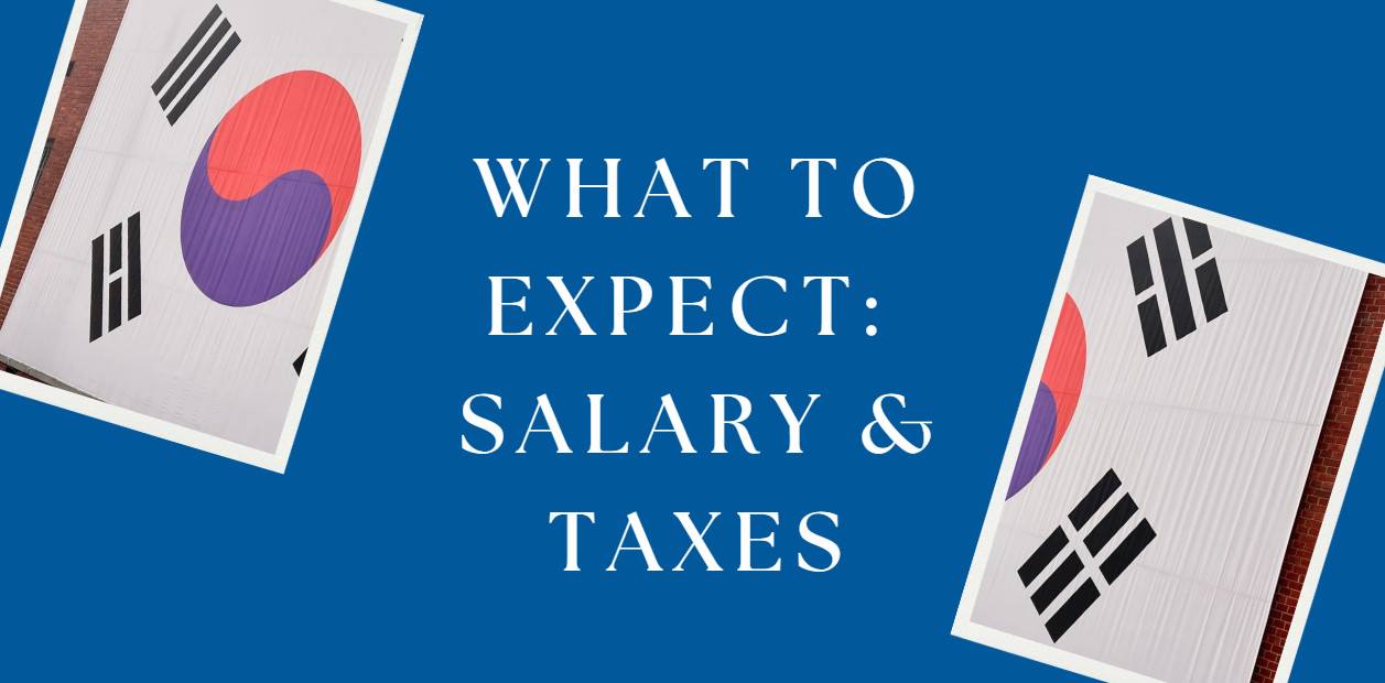 What to Expect: Salary & Taxes