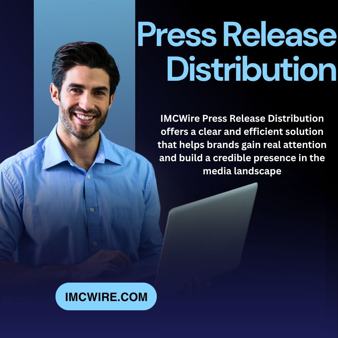 IMCWire Press Release Distribution Strengthens Online Brand Presence IMCWire Press Release Distribution Strengthens Online Brand Presence