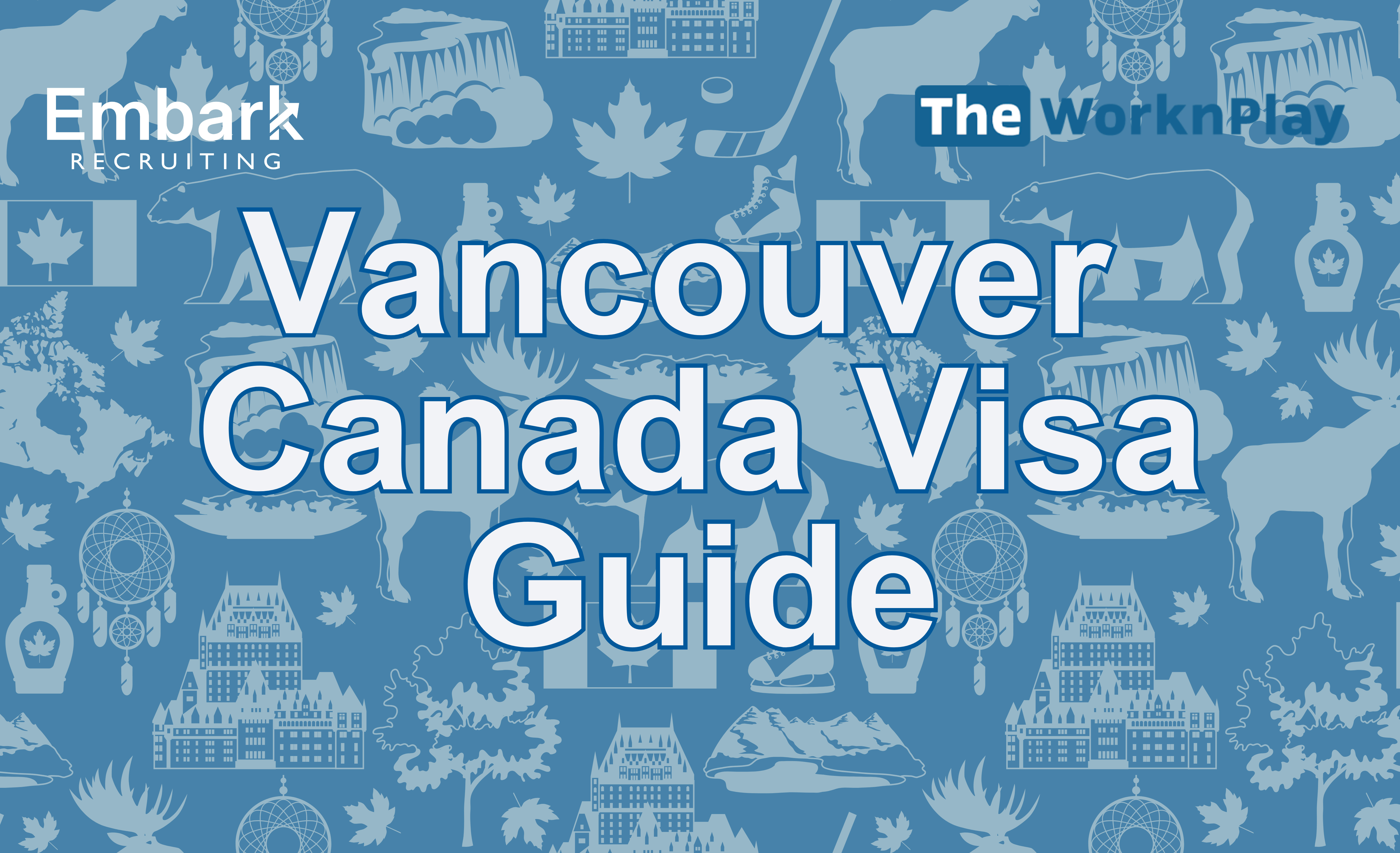 Vancouver Canada Visa Guide: Korean Consulate E-2 Application Process